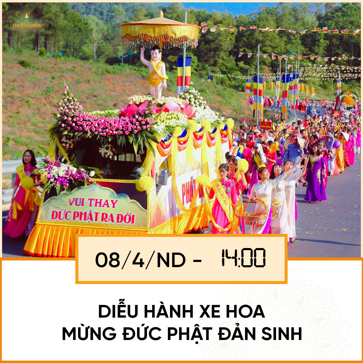 Diễu hành xe hoa mừng Phật đản sinh - Chùa Ba Vàng 2022