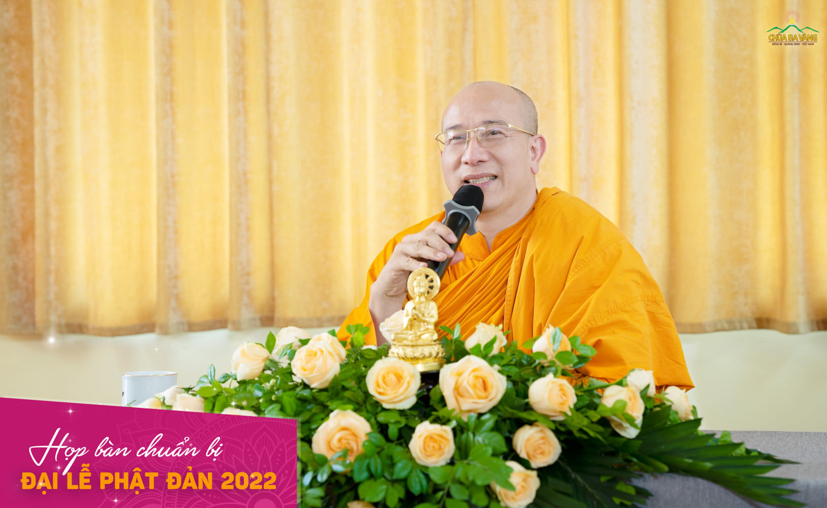 Sáng ngày 03/5/2022, Sư Phụ Thích Trúc Thái Minh đã có buổi họp với các ban tại chùa về công tác chuẩn bị cho Đại lễ Phật đản chùa Ba Vàng 2022