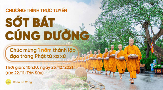 Lễ sớt bát cúng dường - Chúc mừng 1 năm thành lập đạo tràng Phật tử xa xứ