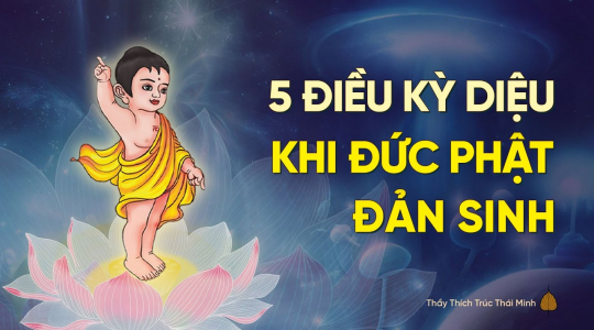 5 điều kỳ diệu khi Đức Phật đản sinh