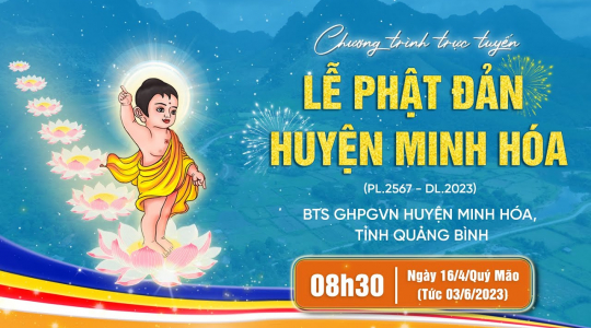 Lễ Phật đản huyện Minh Hóa (PL.2567 - DL.2023) - BTS GHPGVN huyện Minh Hóa, tỉnh Quảng Bình