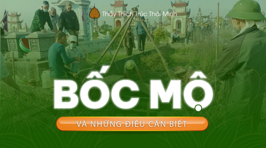 Bốc mộ là gì? Những điều cần lưu ý để bốc mộ, cải táng tránh “động mả”