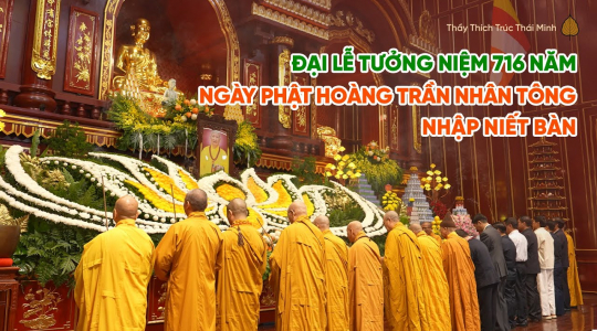 Trang nghiêm Đại lễ tưởng niệm 716 năm ngày Phật hoàng Trần Nhân Tông nhập Niết bàn tại Quảng Ninh