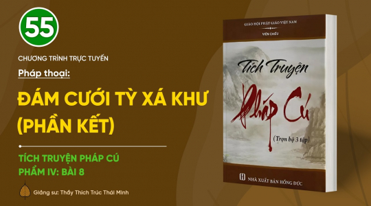 [Video] Pháp thoại: 